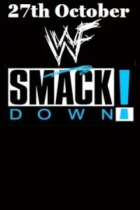 WWE Friday Night SmackDown – 27th October (2023) English Full WWE Show 480p - 720p poster