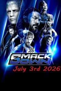 WWE Friday Night SmackDown (3rd-July 2026) Dual Audio {Hindi-English} Full WWE Show 480p 720p 1080p WEB-DL poster
