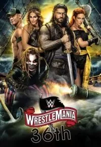 WWE Wrestlemania 36 PPV Full Show (4/5 April 2020) 480p & 720p HD poster