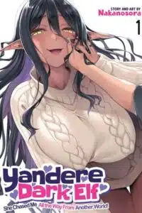 [18+] Yandere Dark Elf: She Chased Me All the Way from Another World! (2025) Season 1 [S01E05 Added] Anime Series 480p - 720p - 1080p Uncensored WEB-DL poster