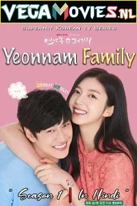 Yeonnam Family (Season 1) Hindi Dubbed [Korean Drama Series] 480p - 720p poster