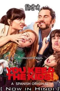 You Keep the Kids (2021) poster
