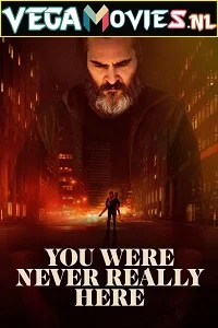 You Were Never Really Here (2017) poster