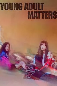 Young Adult Matters (2020) BluRay {Korean With Subtitles} Full Movie 480p - 720p - 1080p poster