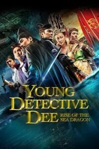 Young Detective Dee Rise of the Sea Dragon (2013) BluRay Dual Audio {Hindi-Chinese} 480p - 720p - 1080p poster