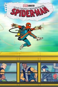 Your Friendly Neighborhood Spider-Man (2025) Season 1 [S01E10 Added] [English 5.1] Anime Series 720p - 1080p WEB-DL poster