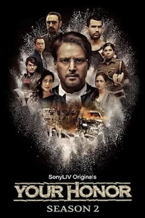 Your Honor Season 2 (2021) Hindi SonyLiv [Episode 06-10 Added] Complete WEB Series 480p - 720p - 1080p poster