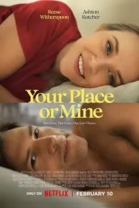 Your Place or Mine – Netflix Original (2023) poster