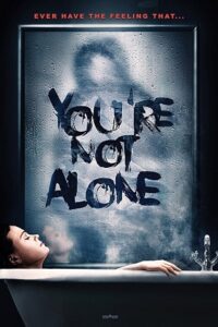 You’re Not Alone (2020) poster