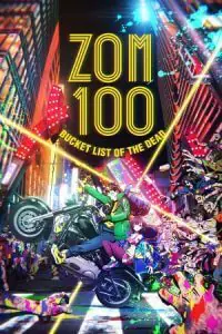 Anime Series – Zom 100: Bucket List of the Dead (2023) Season 1 Complete Dual Audio [Hindi Dubbed (ORG) – Japanese] 720p - 1080p WEB-DL poster