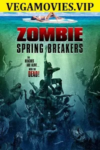 Zombie Spring Breakers (2016) poster