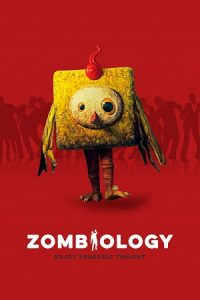 Zombiology: Enjoy Yourself Tonight (2017) BluRay Dual Audio {Hindi-Chinese} 480p - 720p - 1080p poster