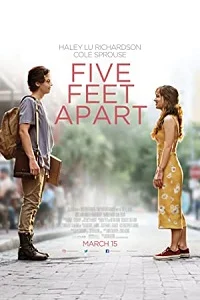 Five Feet Apart (2019) Movie In English 480p - 720p - 1080p poster