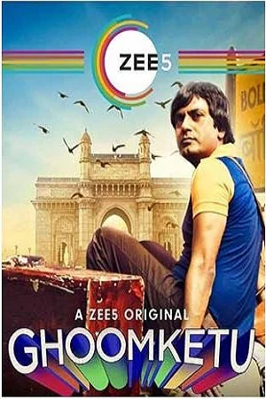 Ghoomketu (2020) Hindi Full Movie 480p - 720p - 1080p poster
