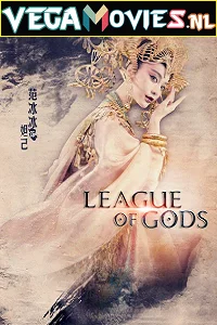 League of Gods (2016) Dual Audio {Hindi-English} 480p - 720p - 1080p poster