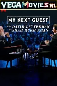My Next Guest with David Letterman and Shah Rukh Khan (2019) Dual Audio {Hindi-English} 480p - 720p poster