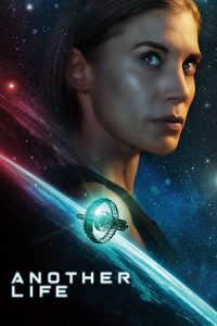 Another Life – Netflix (Season 1 – 2) Dual Audio {Hindi-English} 480p - 720p WEB-DL poster