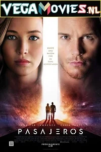 Passengers (2016) Dual Audio {Hindi-English} 480p - 720p - 1080p - 2160p poster
