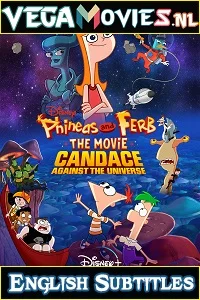Phineas and Ferb The Movie: Candace Against the Universe (2020) English 480p - 720p poster