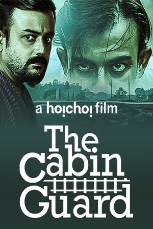 [18+] The Cabin Guard (2019) Hindi 720p HoiChoi WEB-DL 720p poster