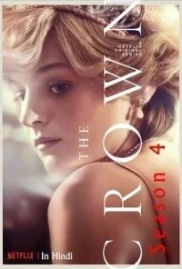 The Crown (2020) Season 4 Hindi Dubbed Complete Netflix WEB Series 480p - 720p WEB-DL poster