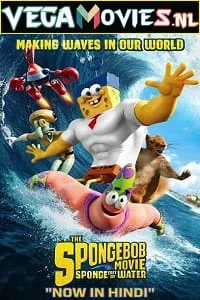 The SpongeBob Movie: Sponge Out of Water (2015) Dual Audio {Hindi-English} 480p - 720p - 1080p poster
