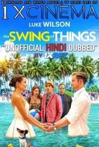 The Swing of Things (2020) Dual Audio {Hindi-English} 720p BRRip poster