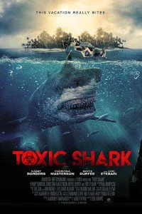 Toxic Shark (2017) poster