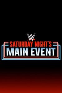 WWE Saturday Night’s Main Event PPV (December 14th 2024) English Full WWE Special Show 480p 720p 1080p HDRip poster